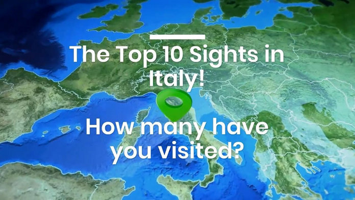Top 10 Sights in Italy – How many have you visited?
